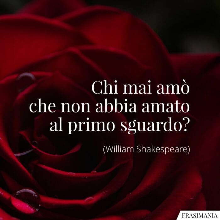 Frasi amato sguardo Shakespeare