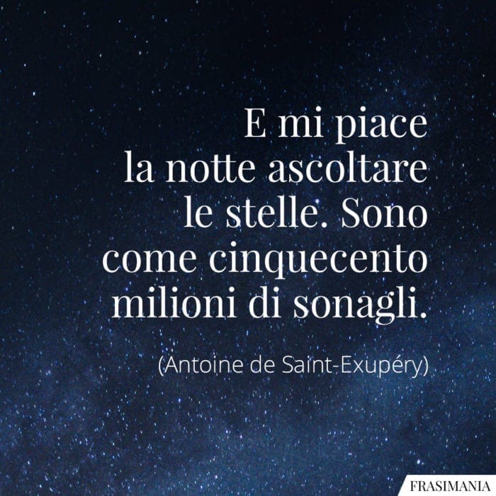 Frasi notte ascoltare stelle