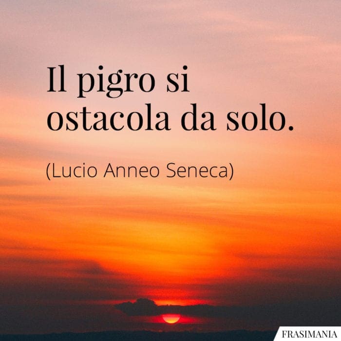 frasi-pigro-ostacola-seneca