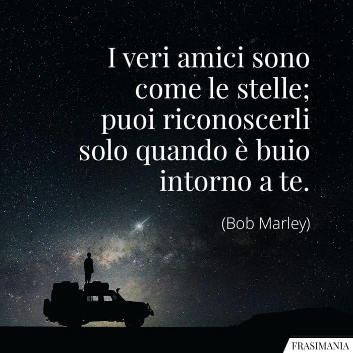 Frasi amici stelle Marley