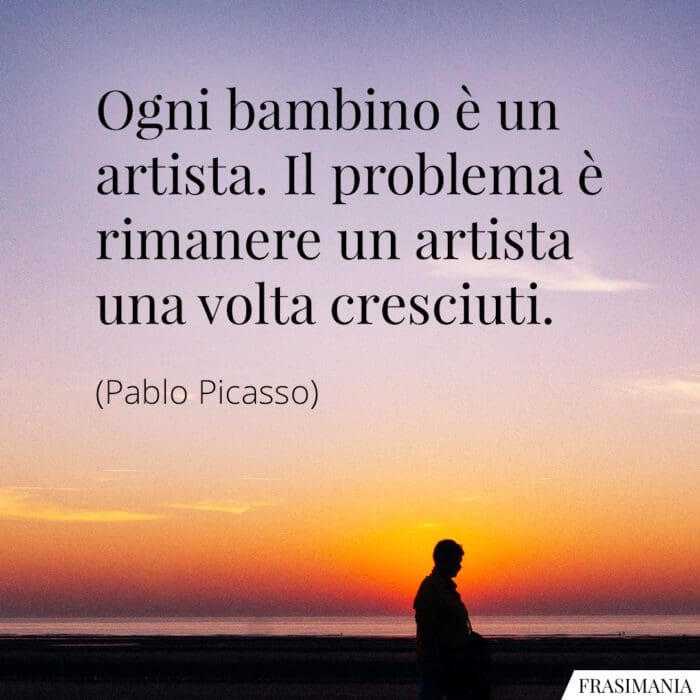 Frasi bambino artista Picasso