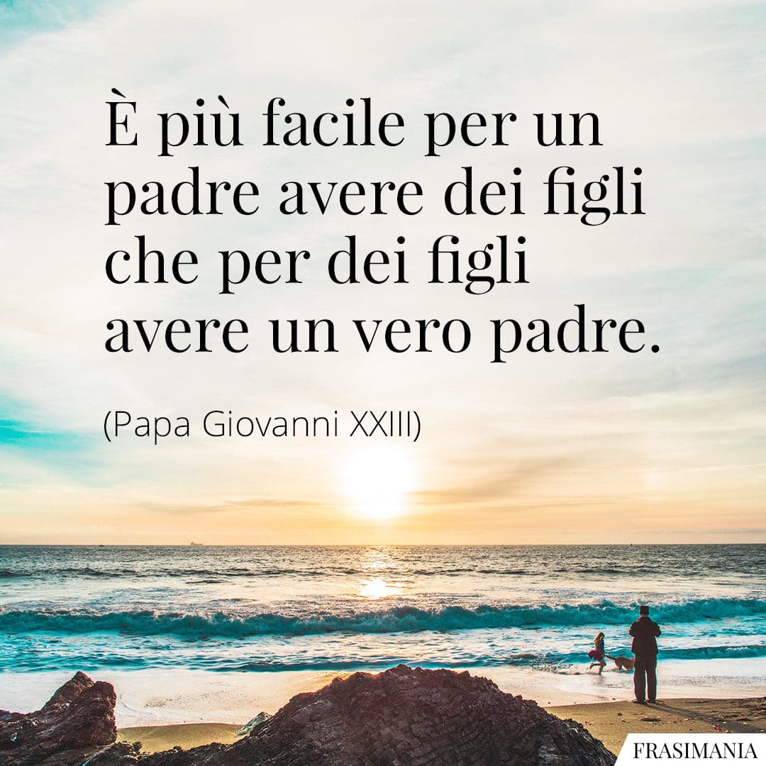 Mio Figlio Vuole Andare Vivere Con Padre Le 50 più belle Frasi sul Papà (con immagini)