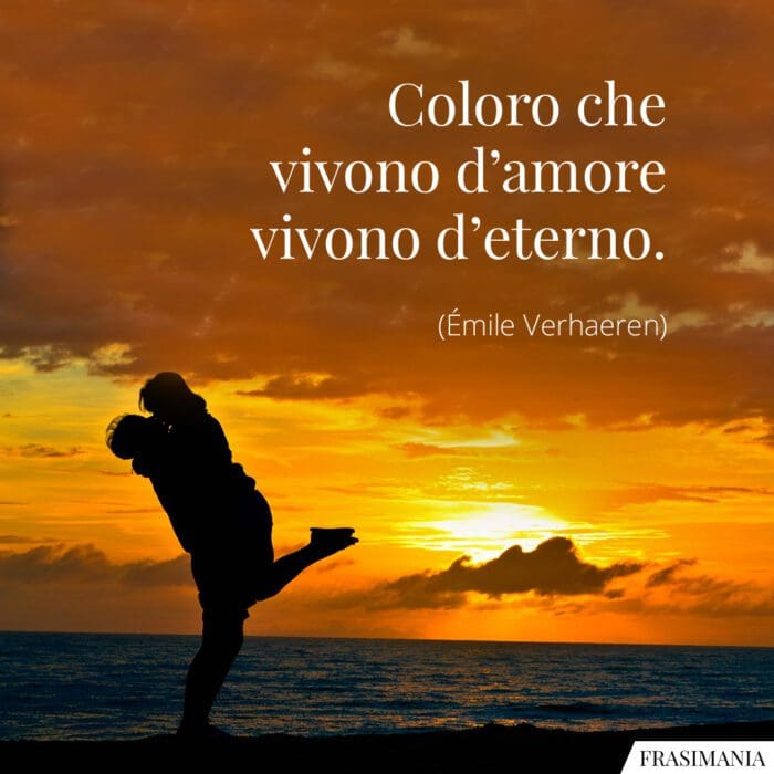 Frasi vivono amore eterno