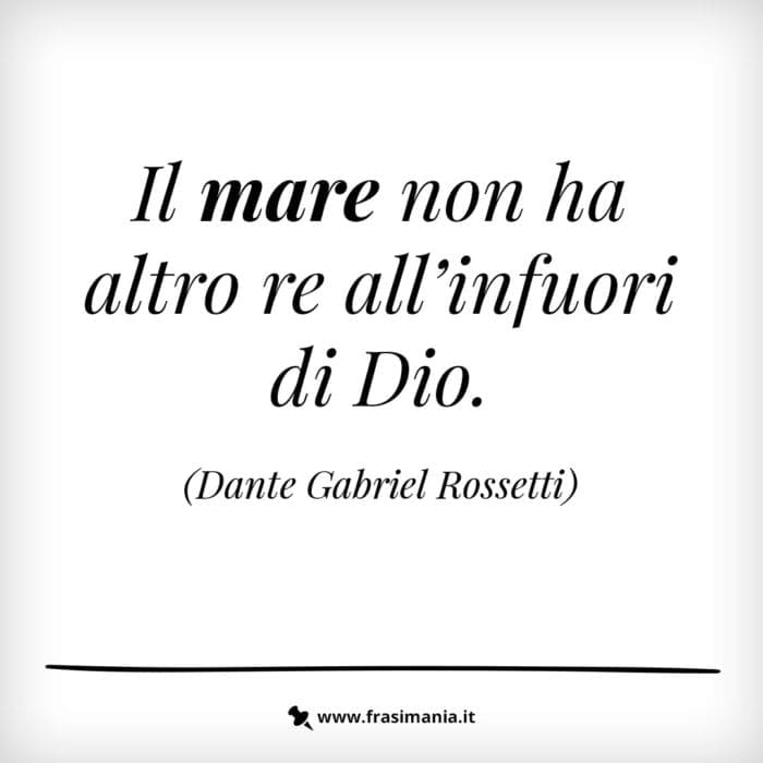 Il mare non ha altro re all’infuori di Dio.