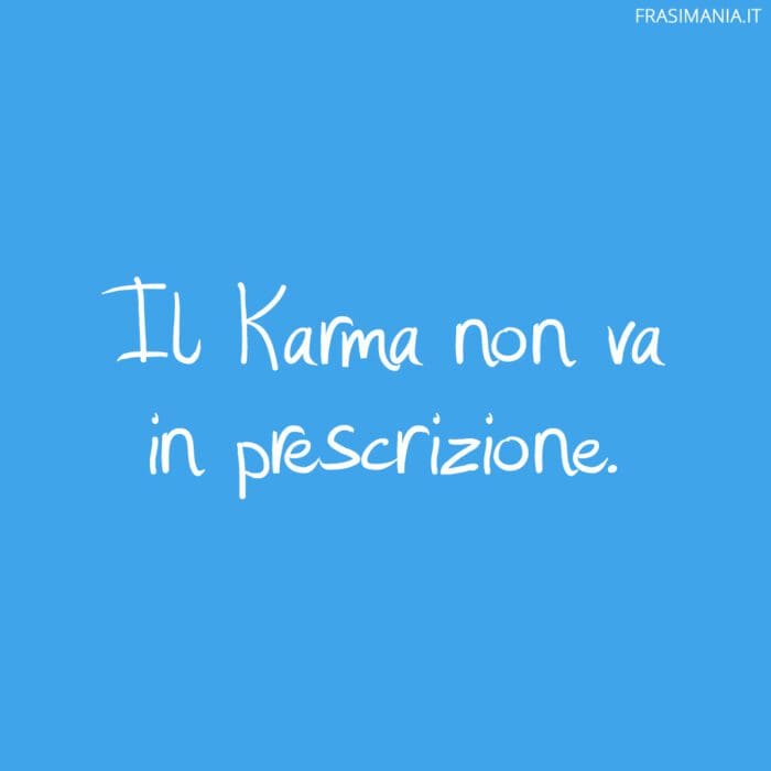 Frasi Karma prescrizione