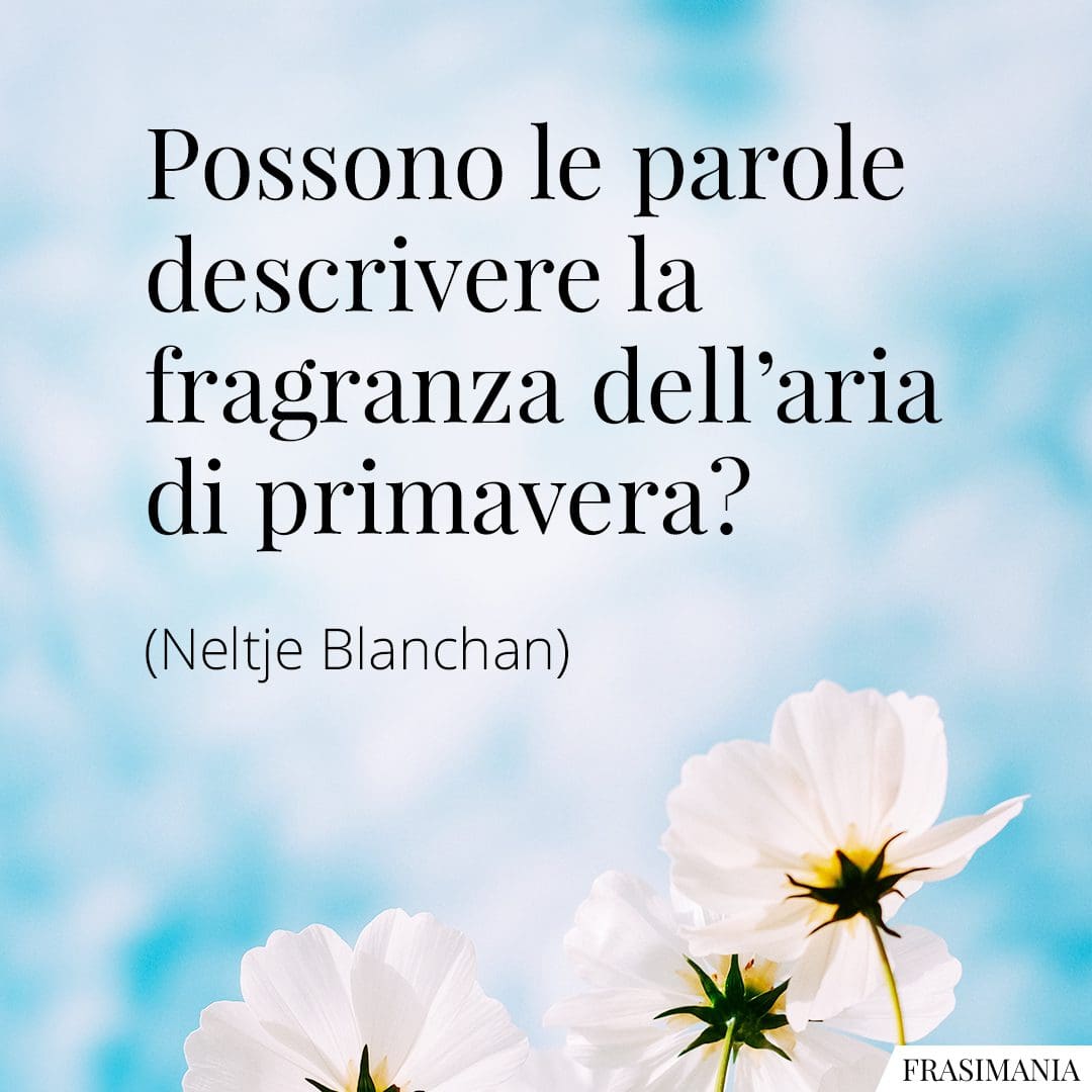 Possono le parole descrivere la fragranza dell'aria di primavera?