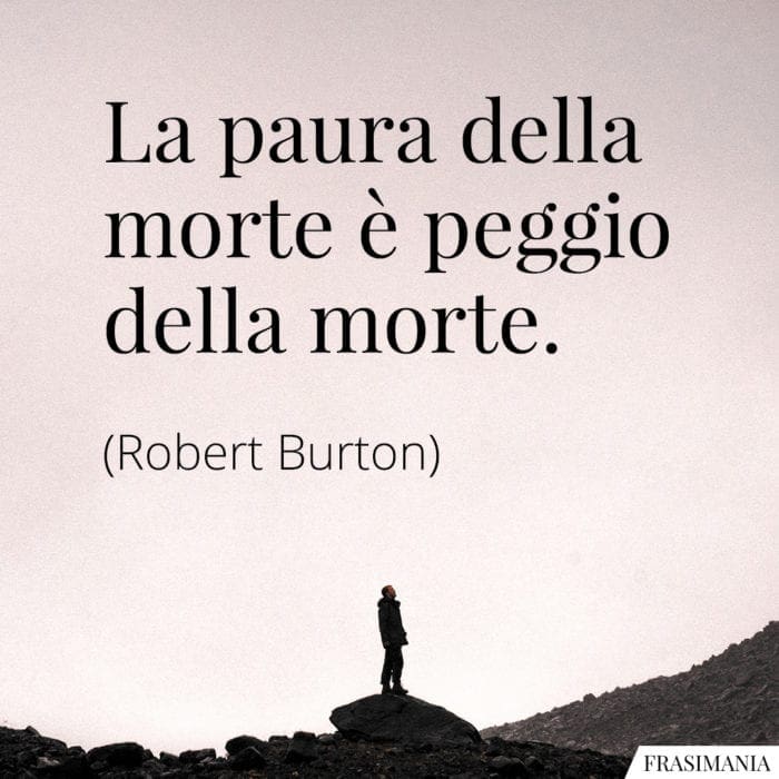 Frasi paura morte Burton