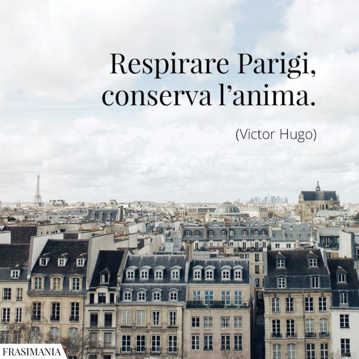 Respirare Parigi, conserva l'anima.