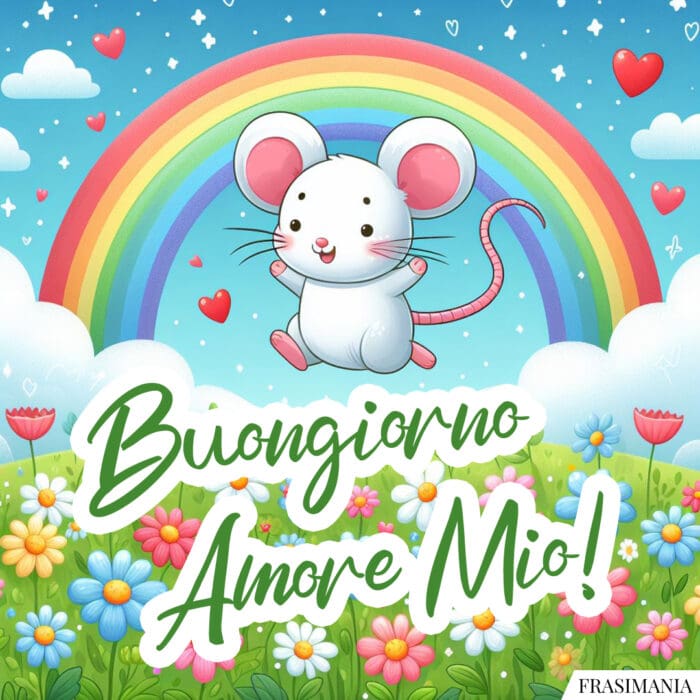 Buongiorno Amore Mio!