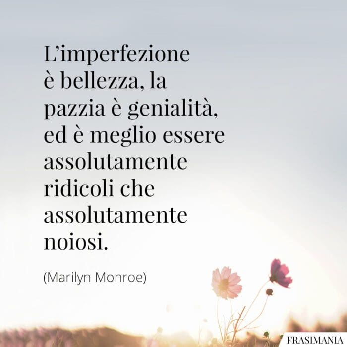 Frasi imperfezione bellezza Monroe