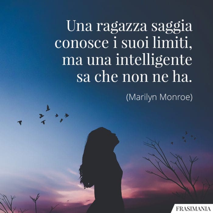 Frasi saggia limiti intelligente Monroe