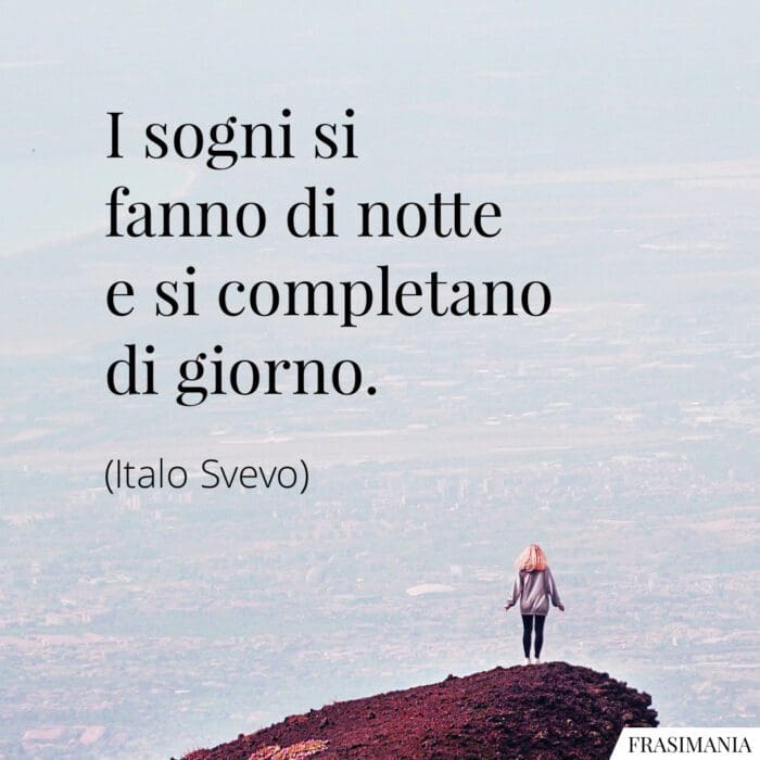 Frasi sogni notte giorno Svevo