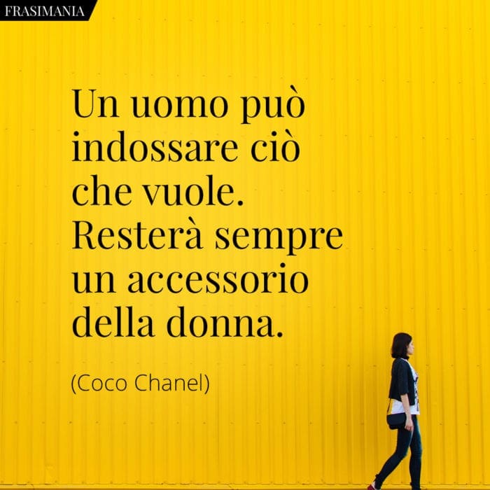 Le 45 Piu Belle Frasi Di Coco Chanel Sull Eleganza Le Donne E La Vita