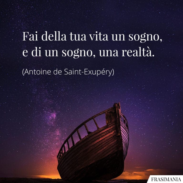 Frasi sui Sogni (con immagini) le 100 più belle in inglese e italiano Frasi sui Sogni (con immagini) le 100 più belle in inglese e italiano