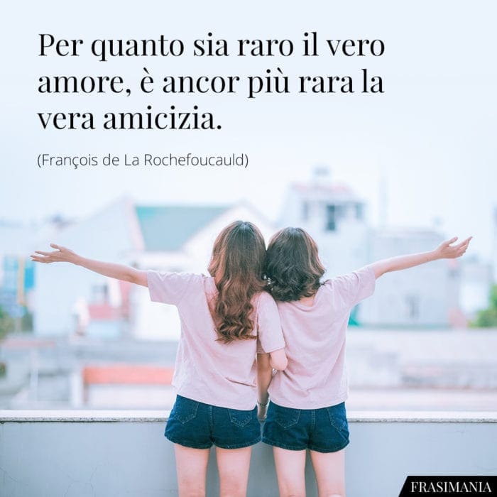 Frasi amicizia vera