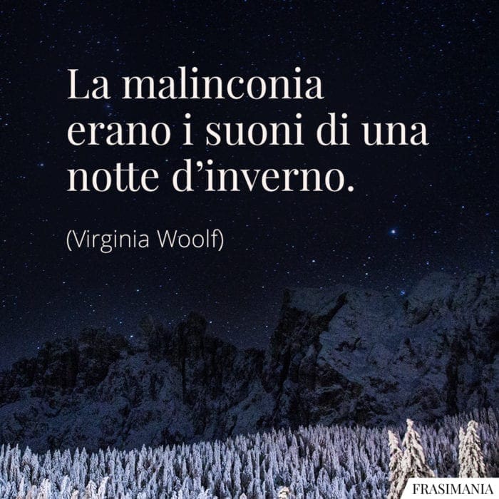 Frasi malinconia notte inverno Woolf