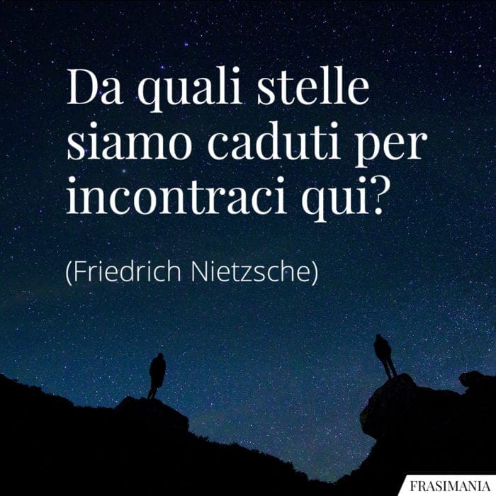 Frasi stelle caduti Nietzsche