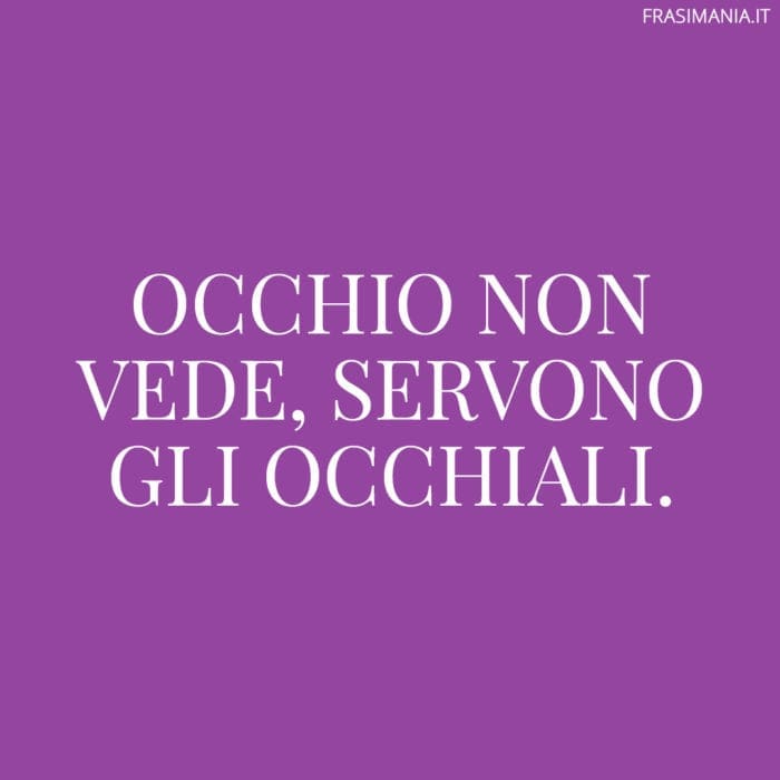 Proverbi divertenti occhio