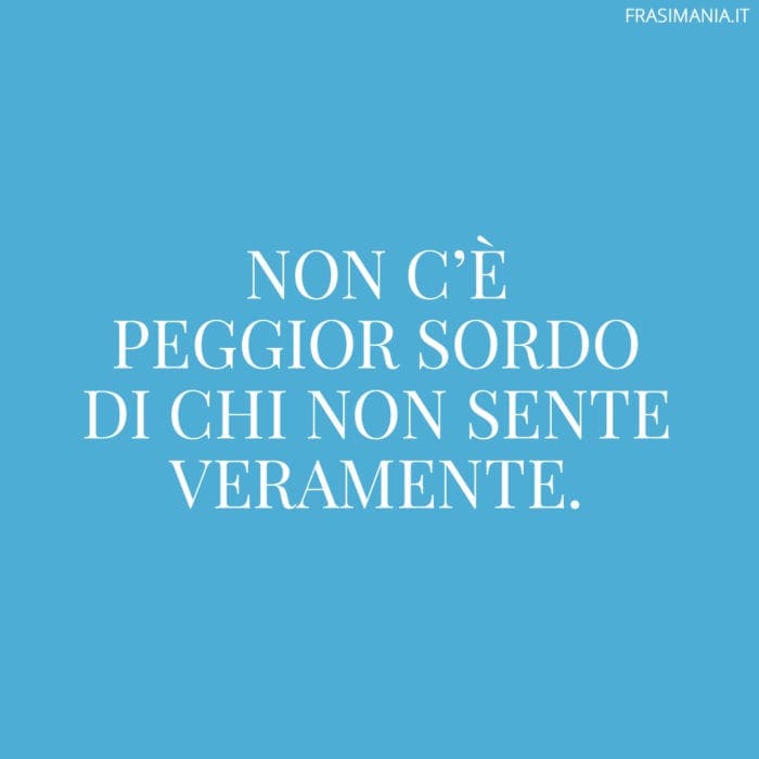 Proverbi divertenti sordo