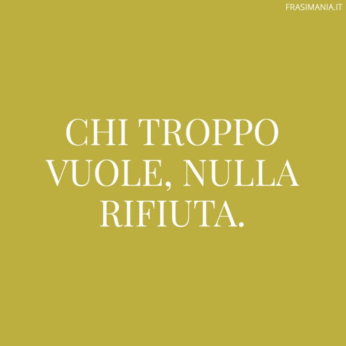 proverbi-divertenti-troppo-vuole