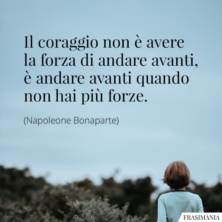 Frasi di Speranza e Coraggio le 50 più belle
