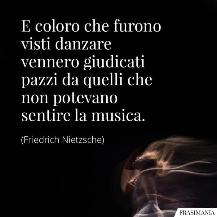 Frasi danzare musica Nietzsche