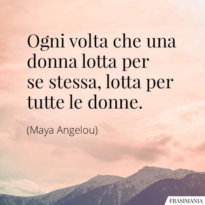 frasi-donna-lotta-angelou