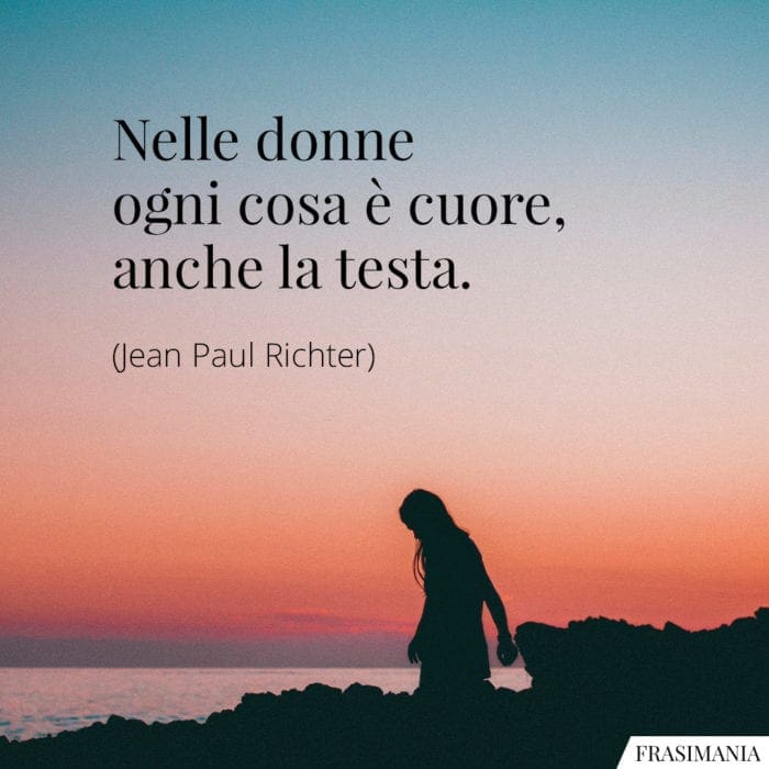 Frasi donne cuore testa Richter