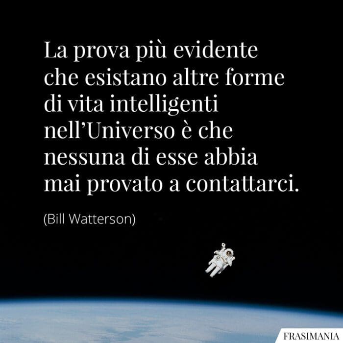 Frasi forme vita Universo Watterson