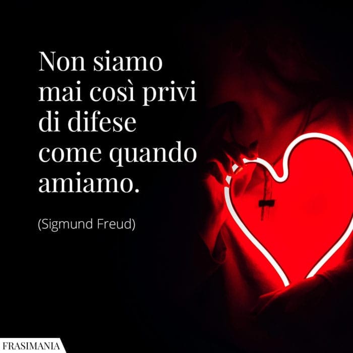 Frasi privi difese amiamo Freud