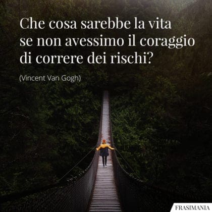 Frasi sul vivere la vita (con immagini)