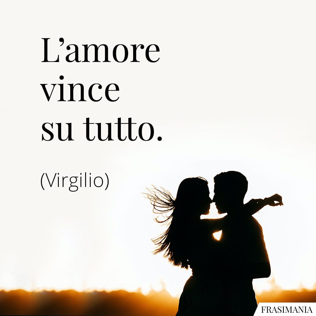 L'amore vince su tutto.