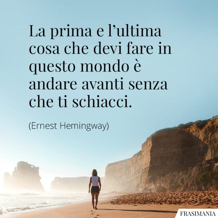 frasi-mondo-schiacci-hemingway