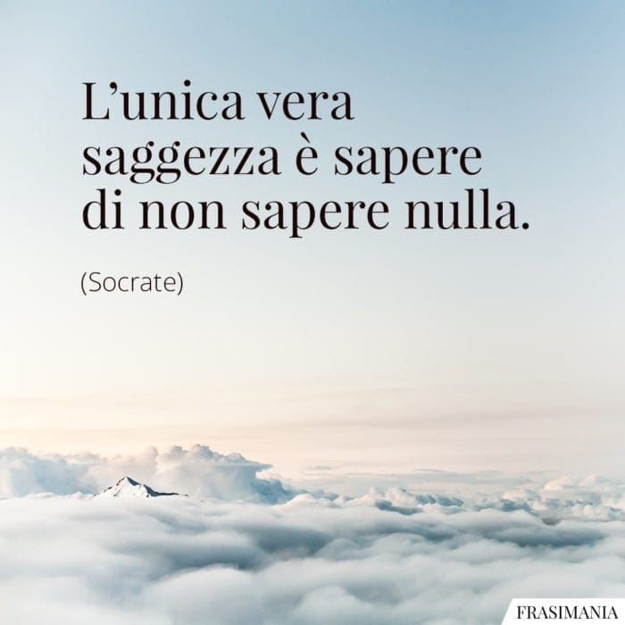 Frasi saggezza sapere Socrate