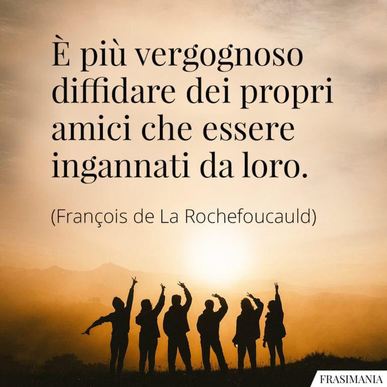 Le Amicizie Quelle Vere Non Finiscono Mai