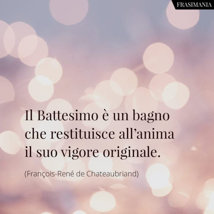 Frasi Battesimo anima vigore