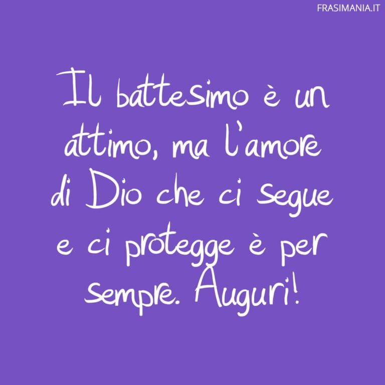 Frasi Del Vangelo Per Il Battesimo Frasi di auguri per il battesimo (bimbo e bimba)