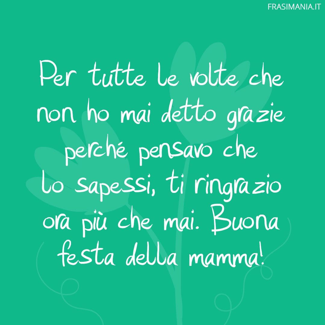 Frasi per la Festa della Mamma 2024 le 125 più belle (con immagini)
