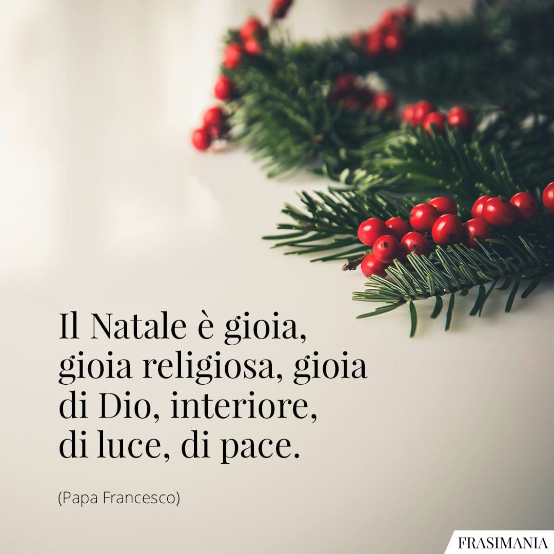 Frasi Sul Natale Di San Francesco Frasi sul Natale di Papa Francesco (con immagini)