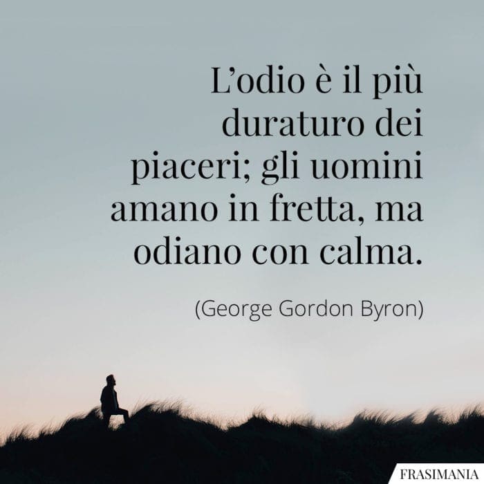 Frasi odio piaceri Byron