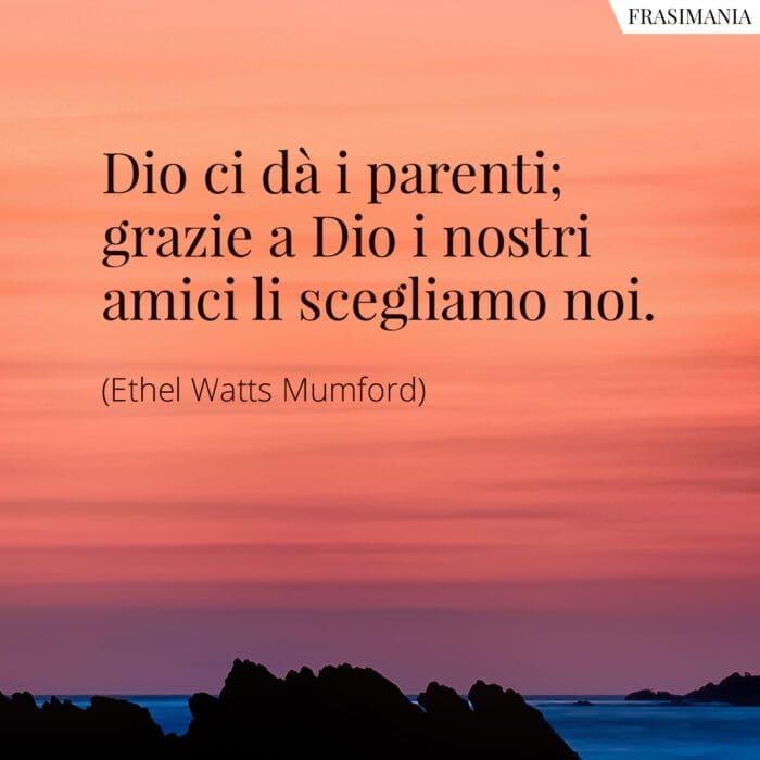 Frasi parenti amici Mumford