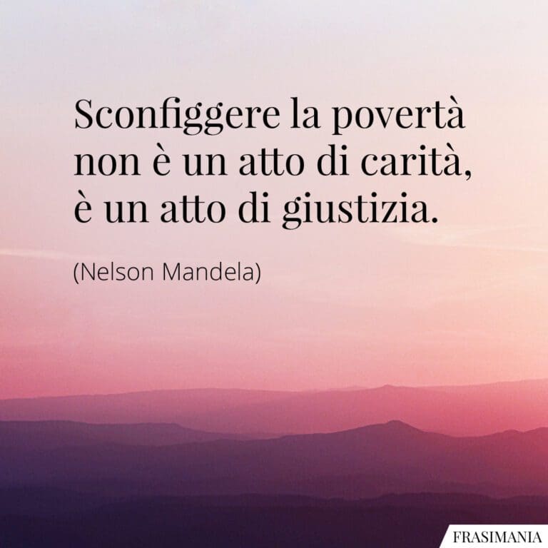 Bassezza Morale Frasi Sulla Povertà D Animo Frasi sulla povertà (in inglese e italiano)