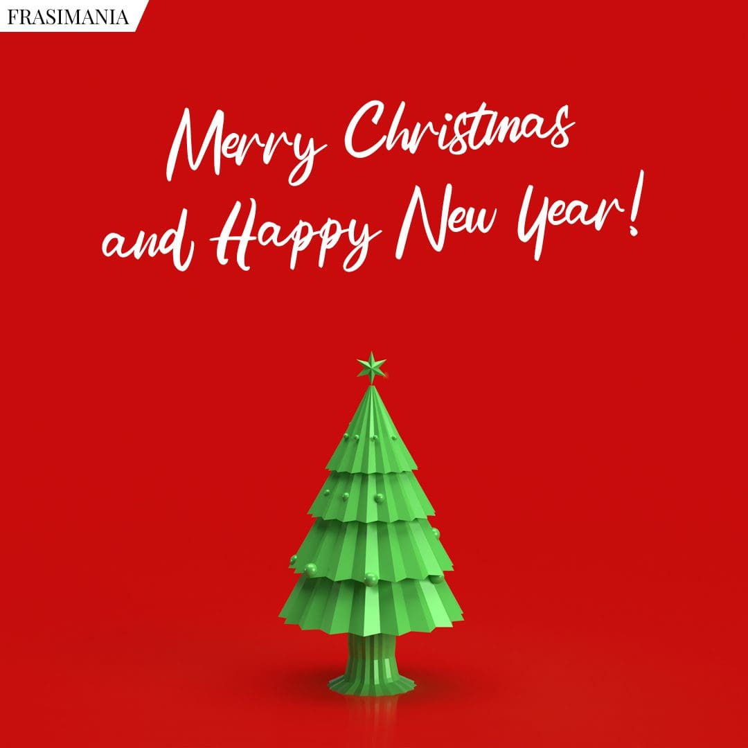Merry Christmas and Happy New Year!