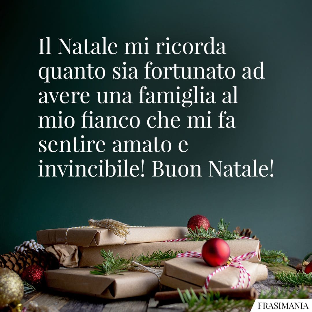 Il Natale mi ricorda quanto sia fortunato ad avere una famiglia al mio fianco che mi fa sentire amato e invincibile! Buon Natale!