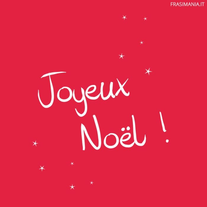 Auguri Di Buon Natale In Francese Le 25 Frasi Piu Belle Con Traduzione