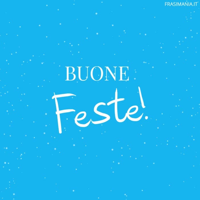 Frasi Buone Feste