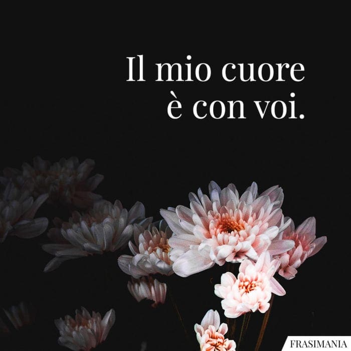 Frasi condoglianze mio cuore