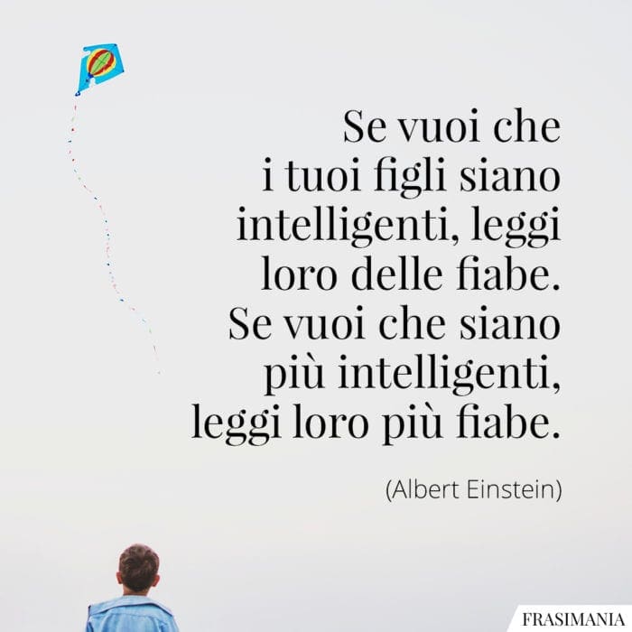 frasi-figli-intelligenti-fiabe