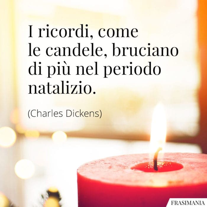 Frasi ricordi candele Dickens