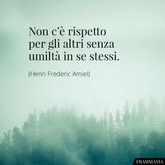 frasi-rispetto-altri-umilta